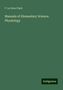 F. Le Gros Clark: Manuals of Elementary Science. Physiology, Buch