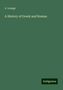 A. Louage: A History of Greek and Roman, Buch
