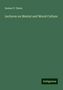 Samuel P. Bates: Lectures on Mental and Moral Culture, Buch