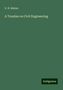 D. H. Mahan: A Treatise on Civil Engineering, Buch