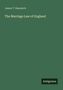 James T. Hammick: The Marriage Law of England, Buch, Buch