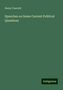Henry Fawcett: Speeches on Some Current Political Questions, Buch