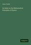 James Challis: An Essay on the Mathematical Principles of Physics, Buch
