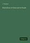 J. Thomson: Illustrations of China and its People, Buch