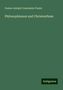 Gustav Adolph Constantin Frantz: Philosophismus und Christenthum, Buch