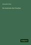 Alexander Ecker: Ecker, A: Anatomie des Frosches, Buch