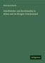 Wilhelm Schmitz: Schmitz, W: Schriftsteller und Buchhändler in Athen und im ü, Buch