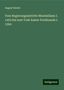 August Dimitz: Vom Regierungsantritte Maximilians I. 1493 bis zum Tode kaiser Ferdinands I. 1564, Buch