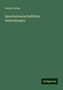 Georg Curtius: Curtius, G: Sprachwissenschaftliche Abhandlungen, Buch