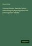 Eduard Hitzig: Untersuchungen über das Gehirn: Abhandlungen physiologischen und pathologischen Inhalts, Buch