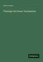 Albert Immer: Theologie des Neuen Testamentes, Buch