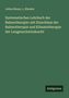 Julius Braun: Systematisches Lehrbuch der Balneotherapie: mit Einschluss der Balneotherapie und Klimatotherapie der Lungenschwindsucht, Buch