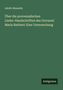 Adolfo Mussafia: Über die provenzalischen Lieder-Handschriften des Giovanni Maria Barbieri: Eine Untersuchung, Buch