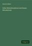 Heinrich Müller: Ueber Metachlorphenol und dessen Nitroderivate, Buch