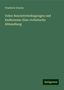 Friedrich Schulin: Ueber Resolutivbedingungen und Endtermine: Eine civilistische Abhandlung, Buch