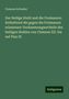 Clemens Schrader: Der Heilige Stuhl und die Freimaurer: Enthaltend die gegen die Freimaurer erlassenen Verdammungsurtheile des heiligen Stuhles von Clemens XII. bis auf Pius IX, Buch