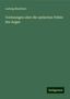 Ludwig Mauthner: Vorlesungen uber die optischen Fehler des Auges, Buch