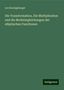 Leo Koenigsberger: Koenigsberger, L: Transformation, Die Multiplication und die, Buch