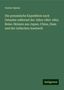 Gustav Spiess: Die preussische Expedition nach Ostasien während der Jahre 1860-1862. Reise-Skizzen aus Japan, China, Siam und der indischen Inselwelt, Buch