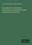 Charles Murchison: Die typhoiden Krankheiten: Flecktyphus, recurrirender Typhus, Ileotyphus und Febricula, Buch