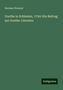 Herman Wentzel: Wentzel, H: Goethe in Schlesien, 1790: Ein Beitrag zur Goeth, Buch