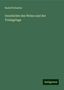 Rudolf Schultze: Schultze, R: Geschichte des Weins und der Trinkgelage, Buch