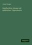 Joseph Dienger: Dienger, J: Handbuch der ebenen und sphärischen Trigonometri, Buch