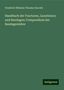 Friedrich Wilhelm Theodor Ravoth: Handbuch der Fracturen, Luxationen und Bandagen: Compendium der Bandagenlehre, Buch