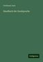 Ferdinand Justi: Justi, F: Handbuch der Zendsprache, Buch