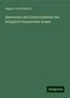 August Von Witzleben: Witzleben, A: Heerwesen und Infanteriedienst der Königlich P, Buch
