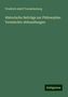 Friedrich Adolf Trendelenburg: Historische Beiträge zur Philosophie: Vermischte Abhandlungen, Buch