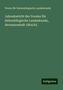 Verein Für Siebenbürgische Landeskunde: Jahresbericht des Vereins für Siebenbürgische Landeskunde, Hermannstadt 1864/65, Buch