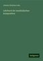Johann Christian Lobe: Lobe, J: Lehrbuch der musikalischen Komposition, Buch
