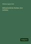 Wilhelm August Roth: Militairärztliche Studien: drei Aufsätze, Buch