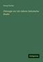 Georg Fischer: Fischer, G: Chirurgie vor 100 Jahren: historische Studie, Buch