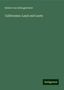 Robert Von Schlagintweit: Californien: Land und Leute, Buch