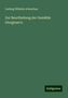 Ludwig Wilhelm Schaufuss: Zur Beurtheilung der Gemälde Giorgione's., Buch