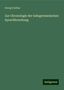 Georg Curtius: Zur Chronologie der indogermanischen Sprachforschung, Buch