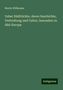 Moritz Willkomm: Ueber Südfrüchte, deren Geschichte, Verbreitung und Cultur, besonders in Süd-Europa, Buch