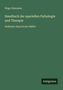 Hugo Ziemssen: Handbuch der speciellen Pathologie und Therapie, Buch, Buch