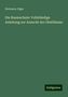 Hermann Jäger: Die Baumschule: Vollständige Anleitung zur Anzucht der Obstbäume, Buch