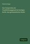 Heinrich Siegel: Das Versprechen als Verpflichtungsgrund im heutigen Recht: eine germanistische Studie, Buch