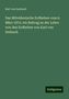 Karl Von Seebach: Das Mtteldeutsche Erdbeben vom 6. März 1872: ein Beitrag zu der Lehre von den Erdbeben von Karl von Seebach, Buch