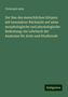 Christoph Aeby: Der Bau des menschlichen Körpers mit besonderer Rücksicht auf seine morphologische und physiologische Bedeutung: ein Lehrbuch der Anatomie für Arzte und Studirende, Buch