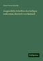 Franz Xaver Schulte: Schulte, F: Ausgewählte Schriften des heiligen Ambrosius, Bi, Buch