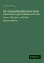 Emil Friedberg: Der Staat und die katholische Kirche im Grossherzogthum Baden: seit dem Jahre 1860; mit amtlichen Aktenstücken, Buch