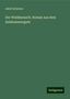 Adolf Schirmer: Der Waldmensch. Roman aus dem Salzkammergute, Buch