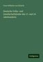 Franz Wilhelm Von Ditfurth: Ditfurth, F: Deutsche Volks- und Gesellschaftslieder des 17., Buch