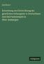 Emil Knorr: Entstehung und Entwicklung der geistlichen Schauspiele in Deutschland und das Passionsspiel in Ober-Ammergau, Buch