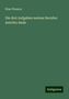 Elias Plessner: Die drei Aufgaben meines Berufes: Antritts-Rede, Buch